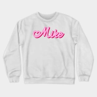 Mike name pink heart Crewneck Sweatshirt